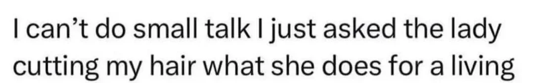 cant-do-small-talk-v0-j2n8bzzj2o3g1.webp