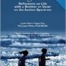 Sibling Stories: Reflections on Life with a Brother or Sister on the Autism Spectrum