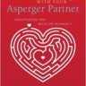 Connecting With Your Asperger Partner: Negotiating the Maze of Intimacy
