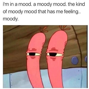 A Moody Mood
