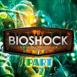Bioshock Remastered [Walkthrough]- PART 2 - YouTube