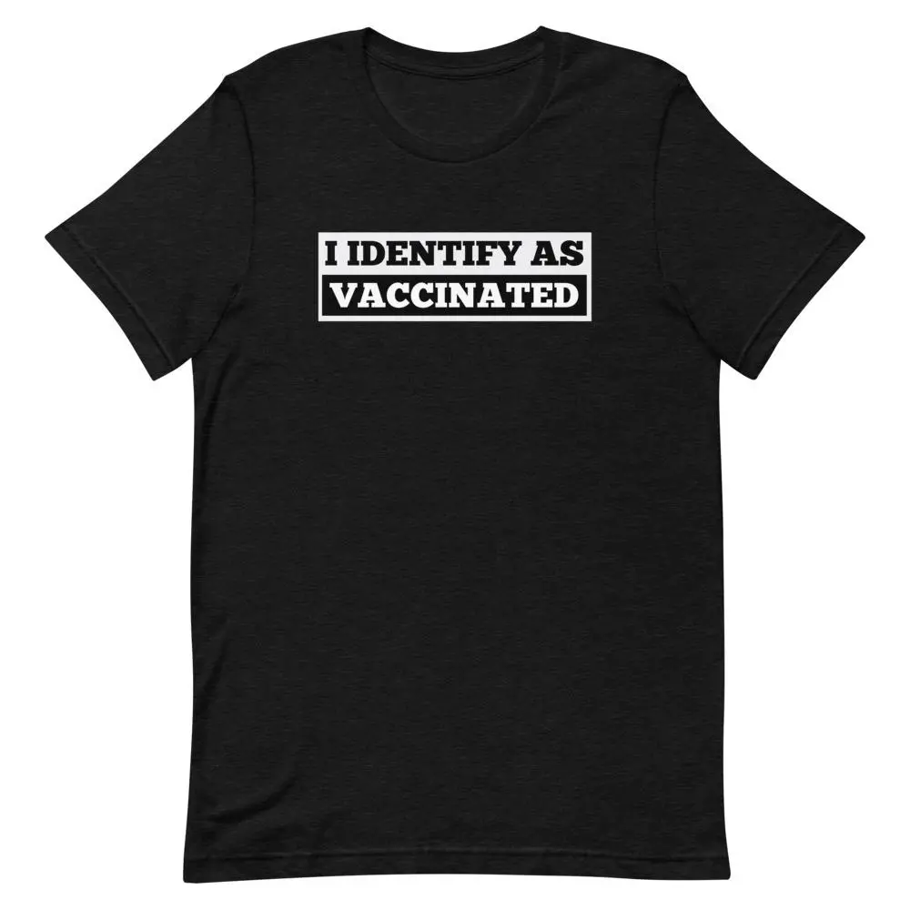 I Identify As Vaccinated