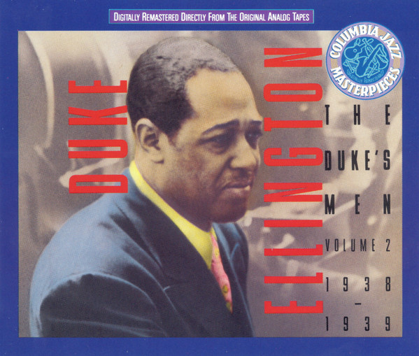 Duke Ellington – The Duke's Men: Small Groups, Volume 2 1938-1939 (1993,  CD) - Discogs