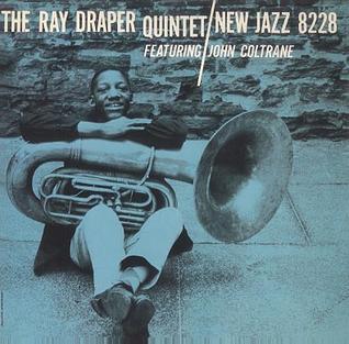 The Ray Draper Quintet featuring John Coltrane - Wikipedia