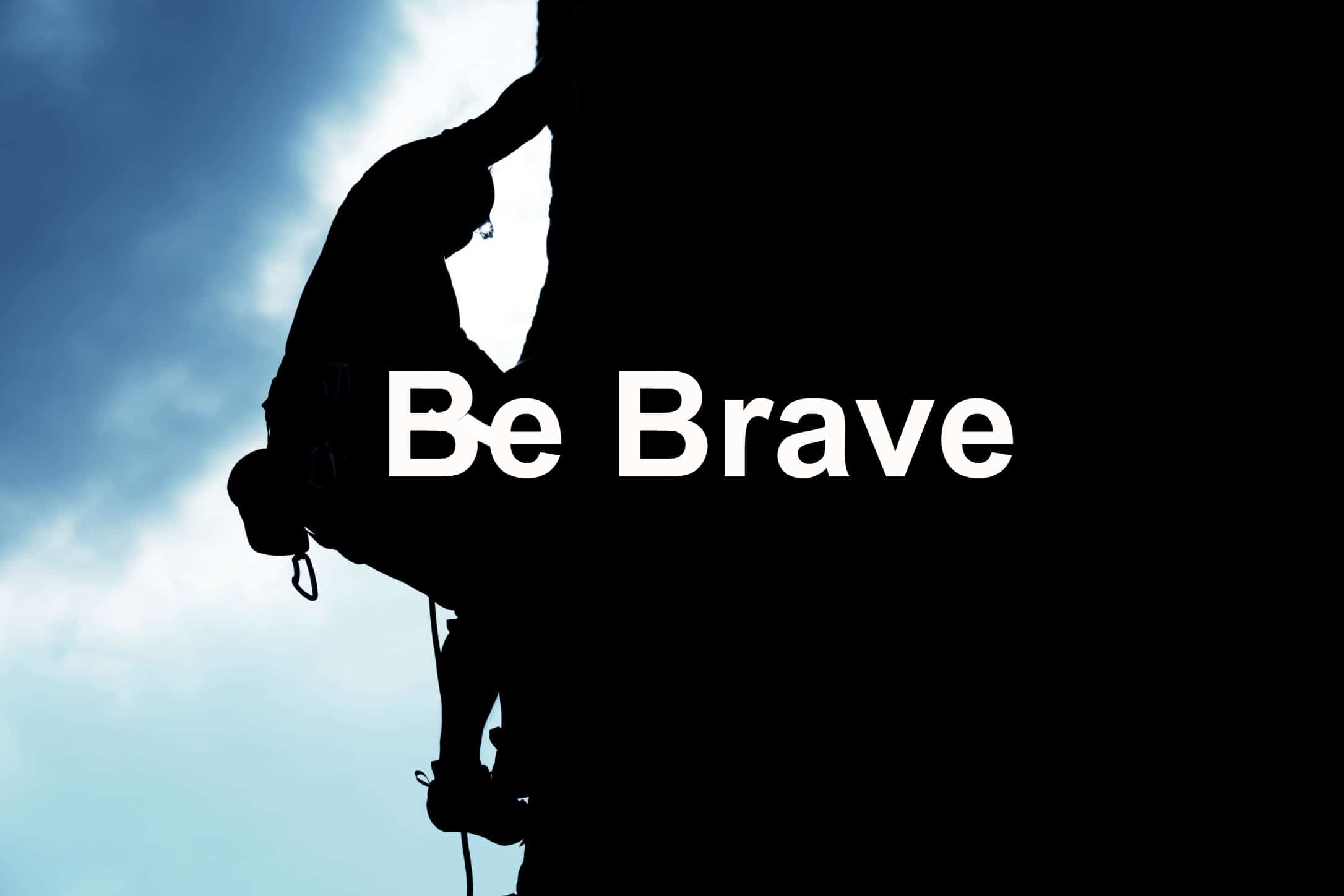 Be-brave.jpg