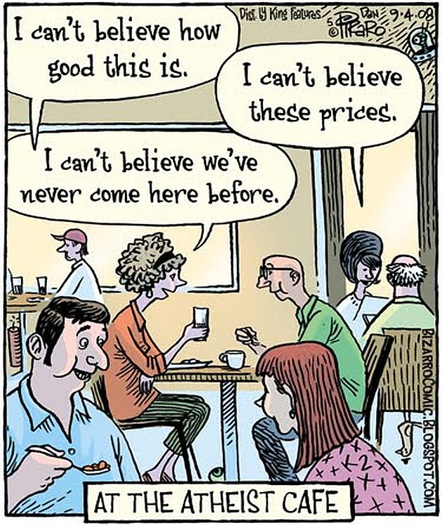 i-cant-believe-how-good-this-is-these-prices-weve-never-come-here-before-at-the-atheist-cafe.jpg