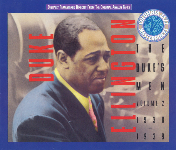 Duke Ellington – The Duke's Men: Small Groups, Volume 2 1938-1939 (1993,  CD) - Discogs Duke Ellington – The Duke's Men: Small Groups, Volume 2 1938-1939 (1993,  CD) - Discogs