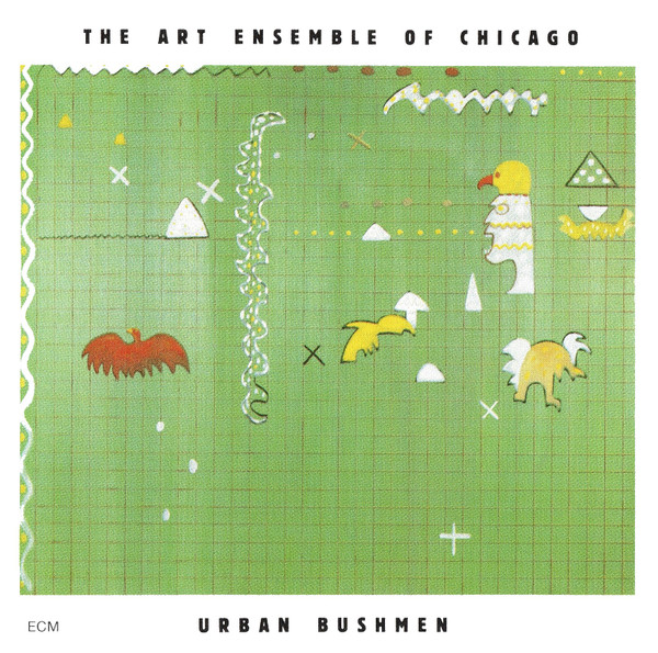 The Art Ensemble Of Chicago – Urban Bushmen (CD) - Discogs