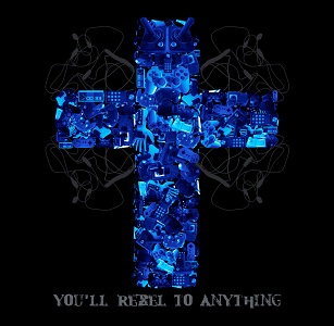 You'll Rebel To Anything (Mindless Self-Indulgence album - cover art).jpg