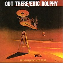 Out There (Eric Dolphy album) - Wikipedia